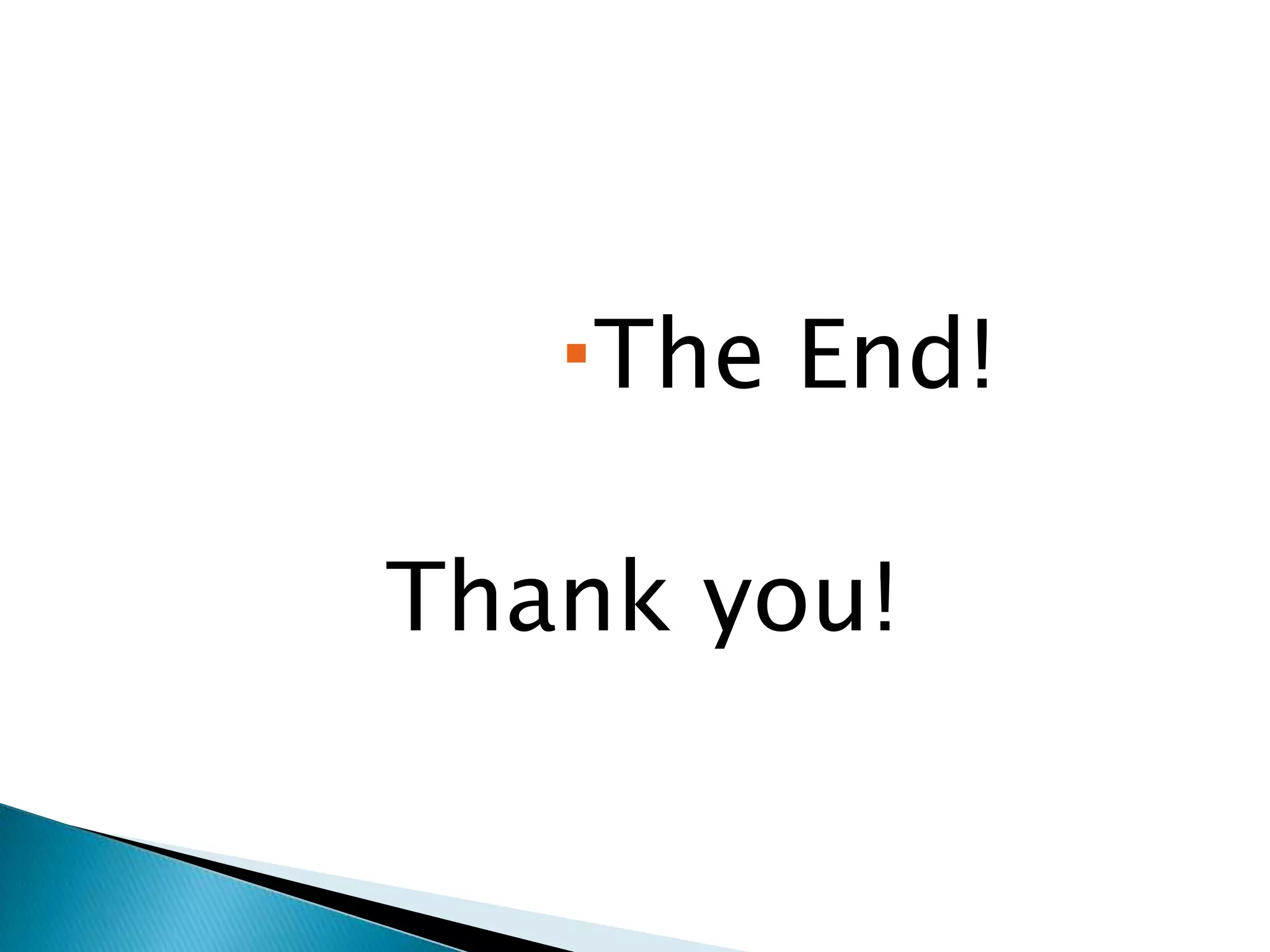 The End!Thank you!