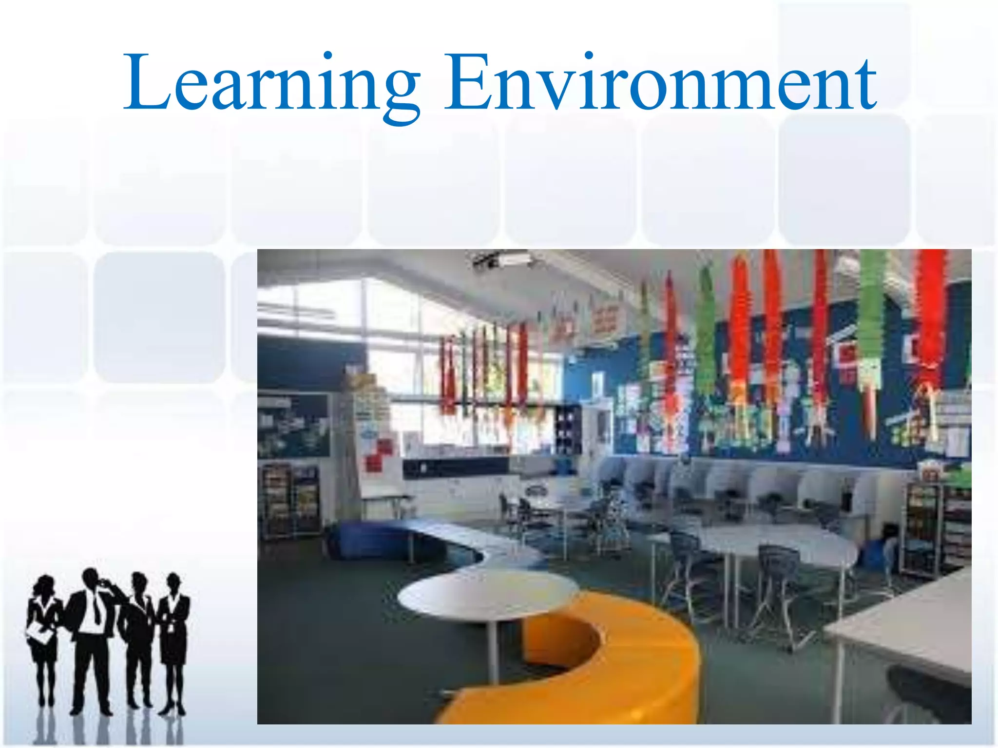 Learning Environment
