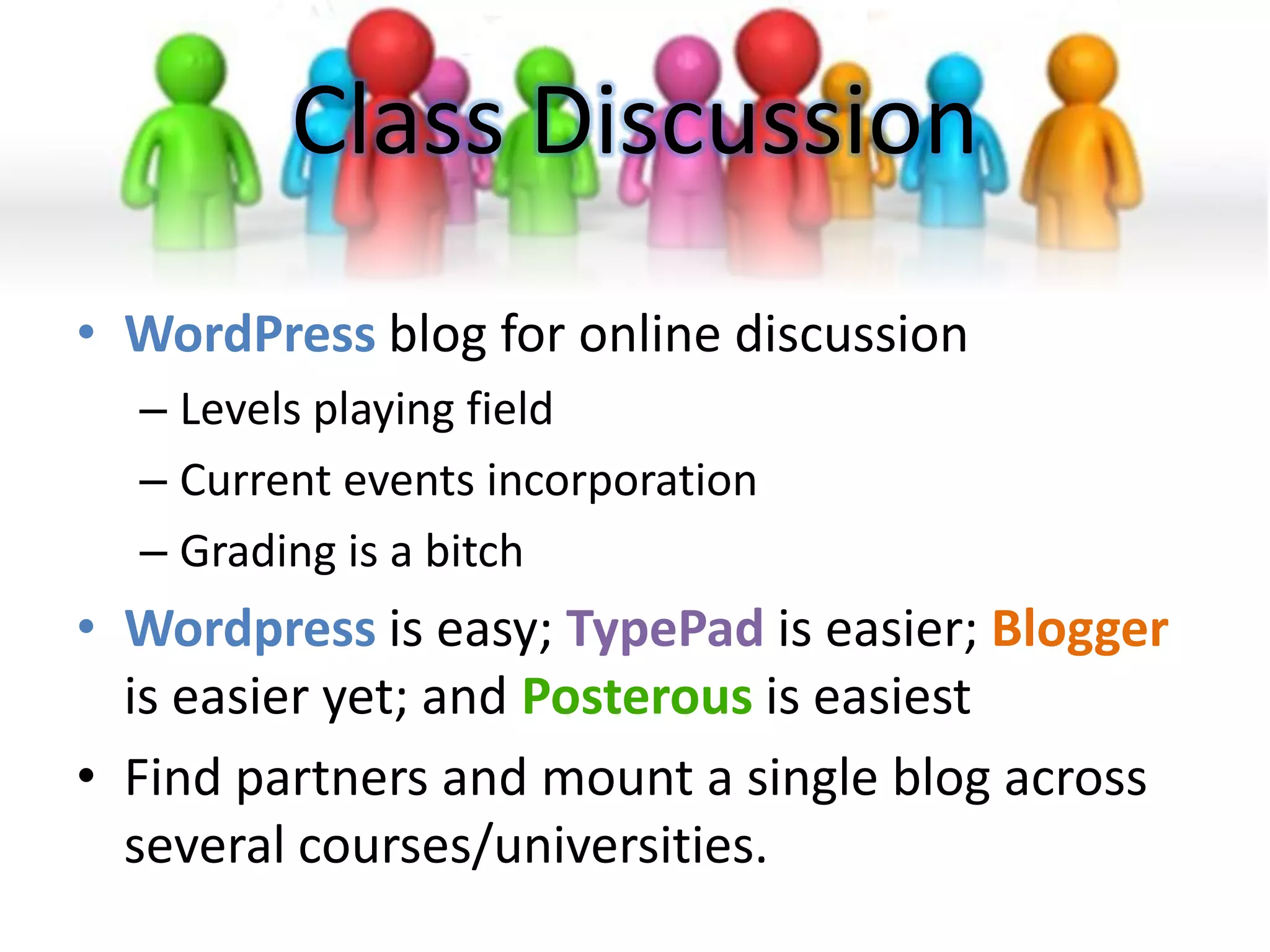 Data Gathering
• Three approaches




Pros                    Cons
 