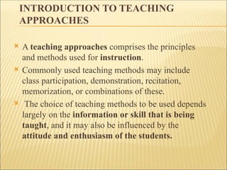 teachingapproaches-141205082118-conversion-gate01 (1).ppt