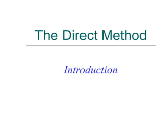 The Direct Method
Introduction
 