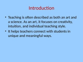 Teaching as an Art: Creativity and Engagement in Education | PPTX