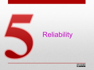 Reliability