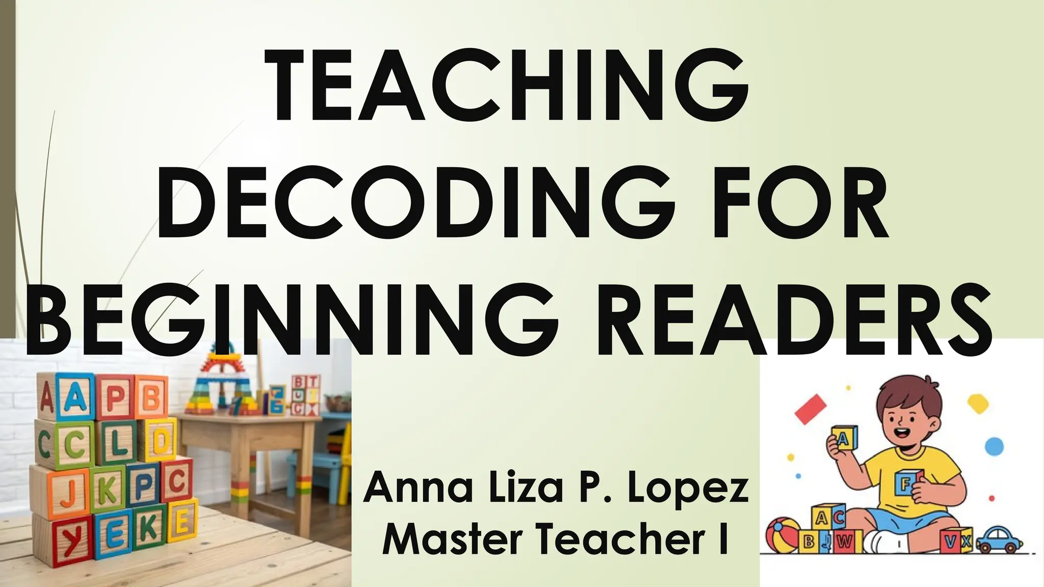 TEACHING DECODING FOR BEGINNING READERS.pptx