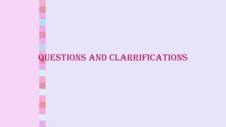 QUESTIONS AND CLARRIFICATIONS