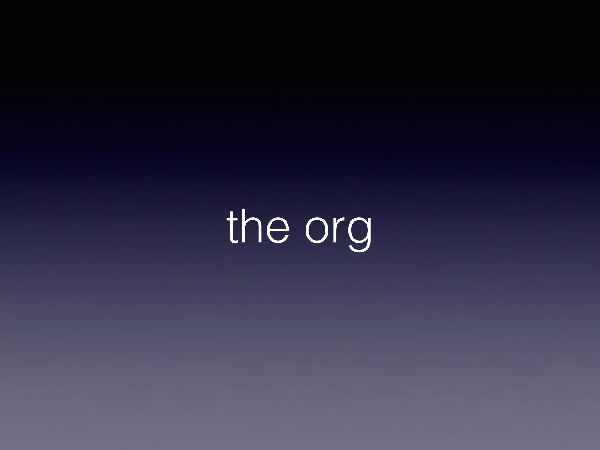 the org