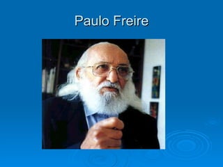 Paulo Freire 