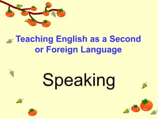 Teaching English as a Second or Foreign Language.ppt