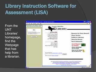 Active Teaching, Learning, & AssessingActive process of discoveryInformation literacy skills are performance task orientedNavigation is a central componentActively engaged with the informationAssessment must be performance based to evaluate information literacy skills