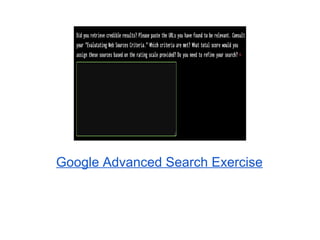 Google Advanced Search Exercise
 