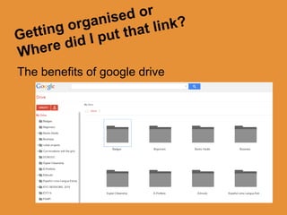 The benefits of google drive 
 