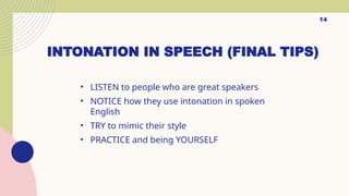 Teaching INTONATION.pptxvfdgfhtryhtgfthtr | PPTX