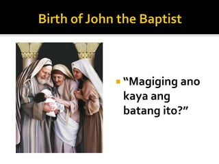  “Magiging ano
 kaya ang
 batang ito?”
 