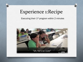Teaching Programming
Traditional Conceptual Lecture Full-blown Product
Agile Engage & See Minimum Marketable
Feature
Exper...