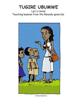Teaching Lessons from the Rwanda Genocide.