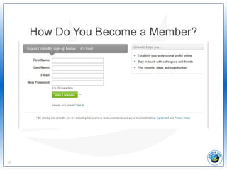 How Do You Become a Member?
12
 