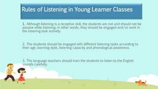 Teaching Listening Skill to Young Learners | PPTX