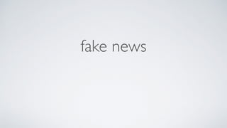 fake news
 