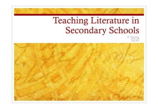 Teaching Literature In Secondary Schools