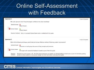 Online Self-AssessmentOnline Self-Assessment
with Feedbackwith Feedback
 