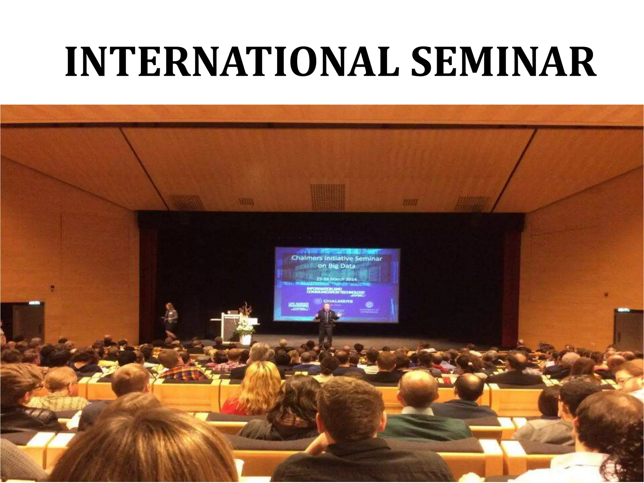 INTERNATIONAL SEMINAR
 