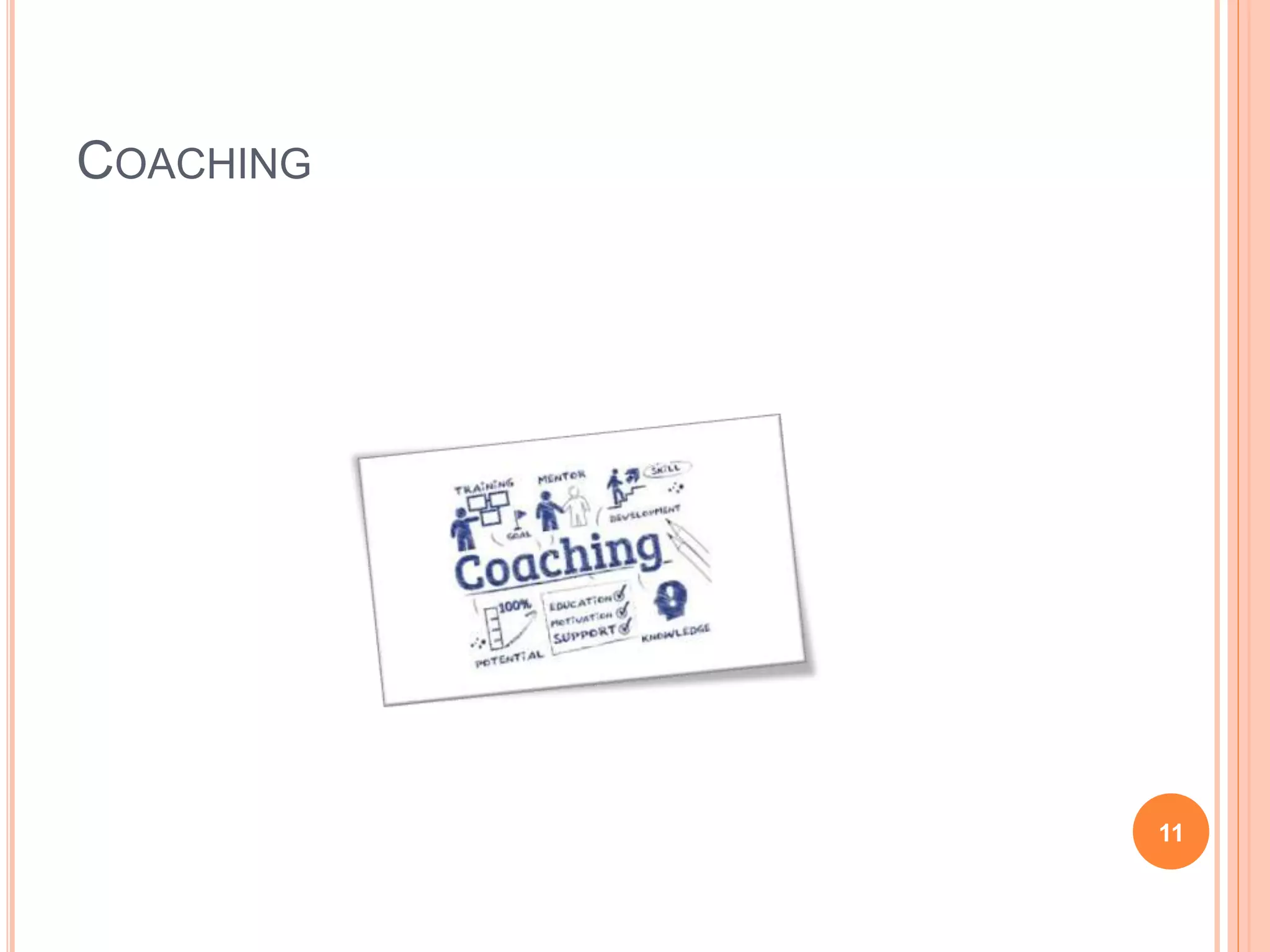 COACHING
11
 