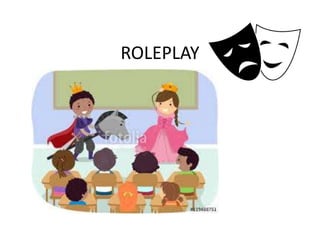 ROLEPLAY
 