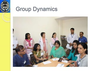 Group Dynamics
 