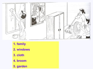 family windows cloth broom garden 