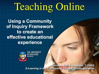Teaching Online: An Introduction to COI Framework