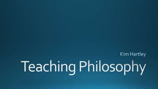 Teaching philosophy slide