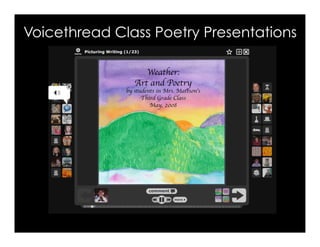 Voicethread Class Poetry Presentations
 
