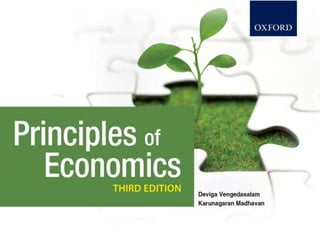 All Rights Reserved
PRINCIPLES OF ECONOMICS Third Edition
© Oxford Fajar Sdn. Bhd. (008974-T), 2013 1– 1
 