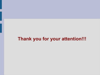 Thank you for your attention!!!
 