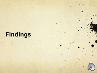 Findings
 