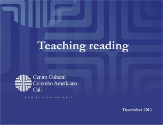 Teaching reading December 2010 