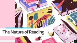 TREYresearch
TheNatureofReading
3
 