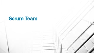 Scrum Team
 