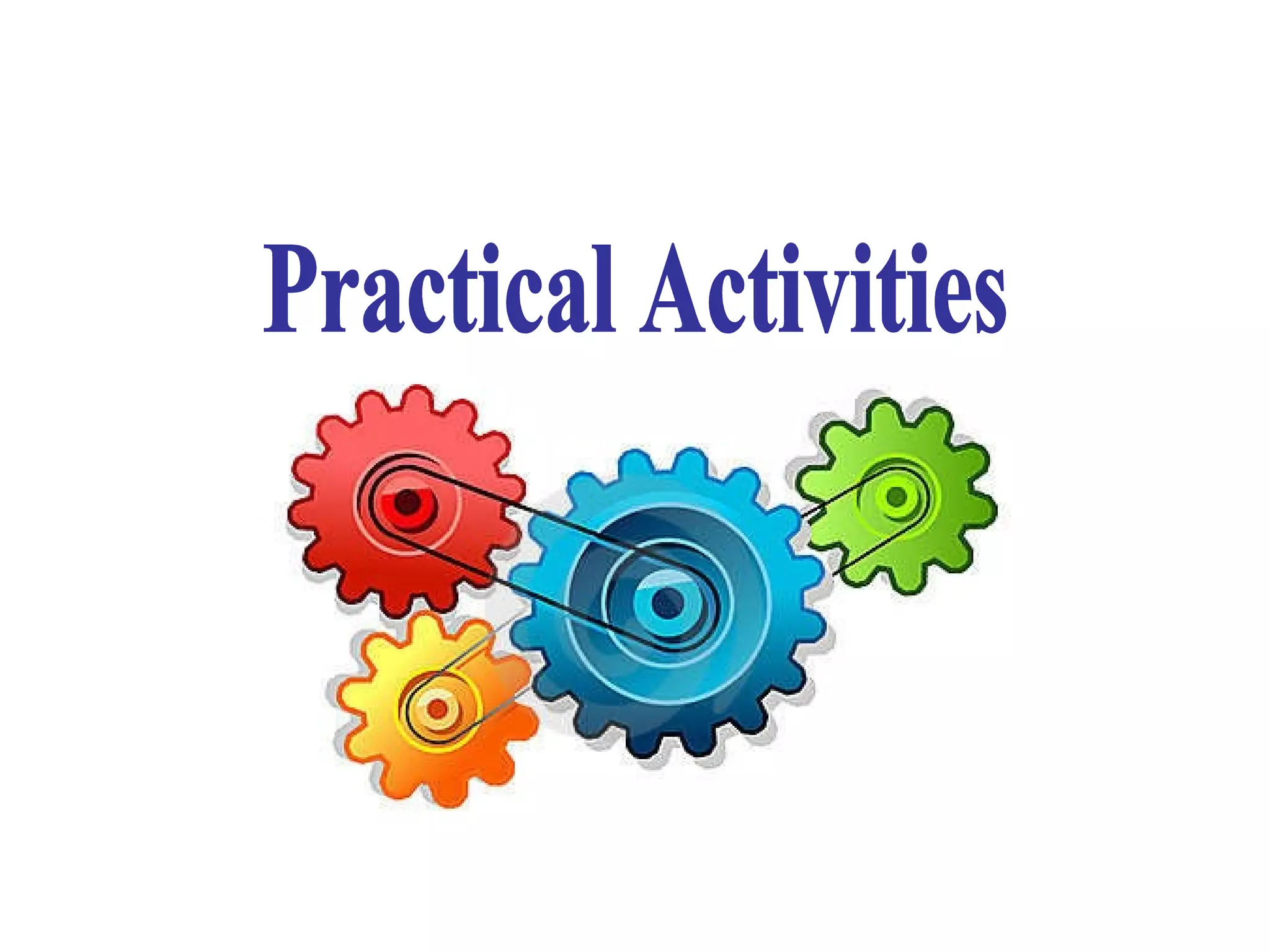 Practical Activities 