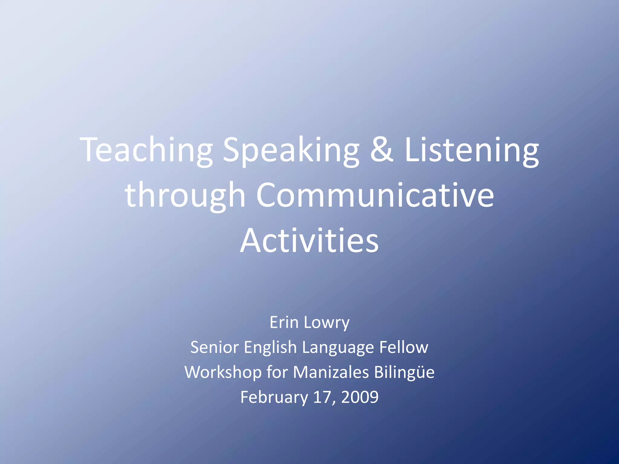 Teaching Speaking & Listening