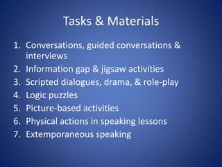 Teaching Speaking & Listening