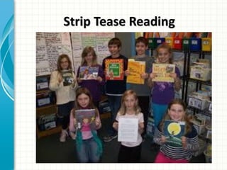 Strip Tease Reading
 