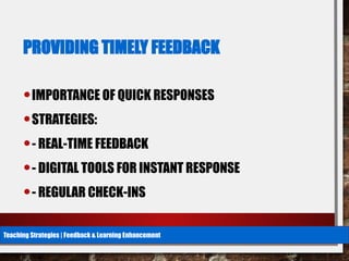 Effective Teaching Strategies for Timely, Accurate, and Constructive ...