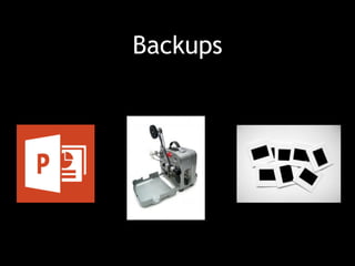 Backups
 