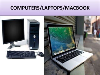 COMPUTERS/LAPTOPS/MACBOOK
.
 
