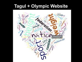 Tagul + Olympic Website
 