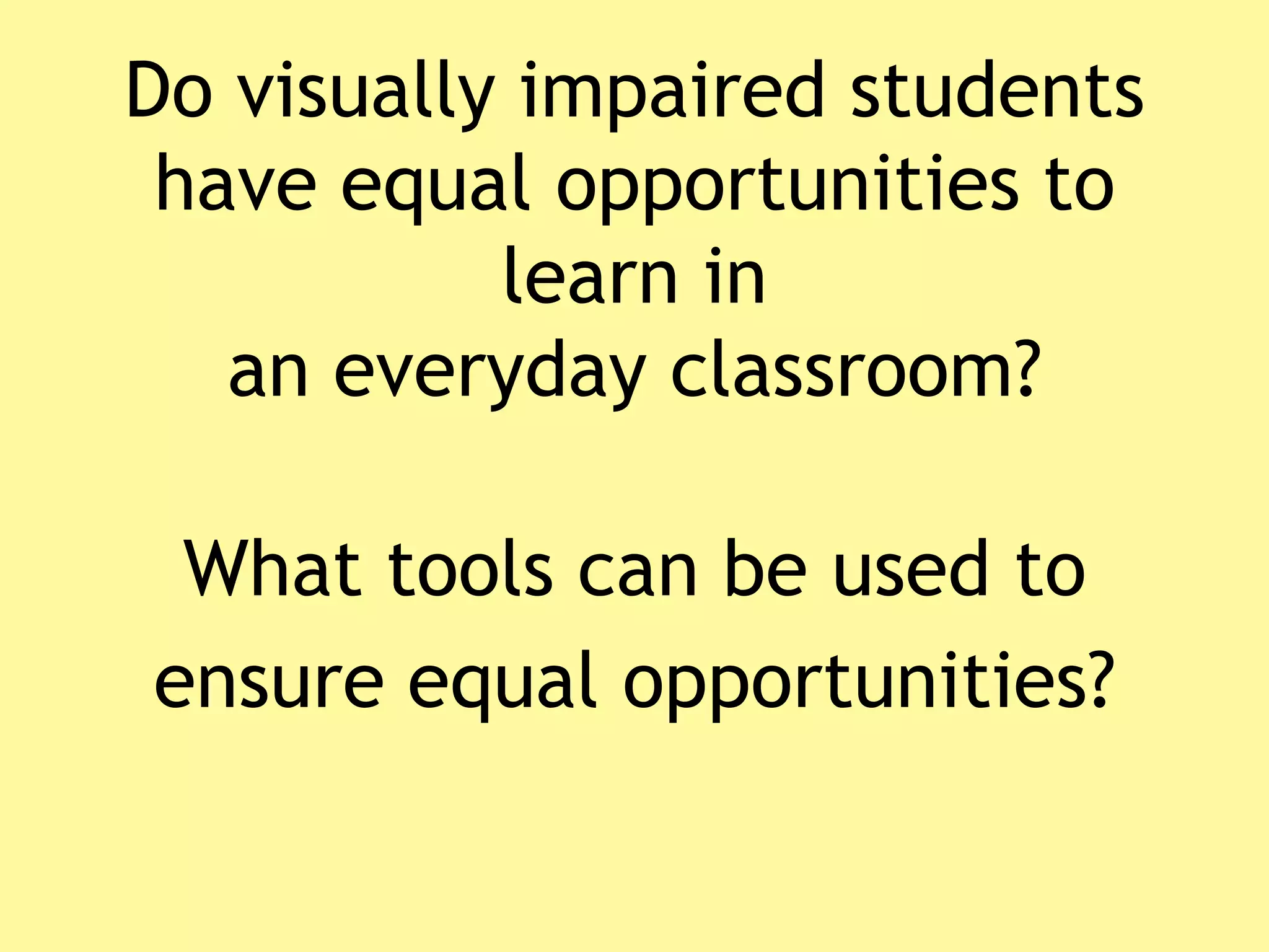Teaching The Visually Impaired Pptx