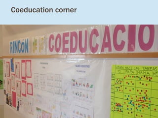 Coeducation corner
 
 