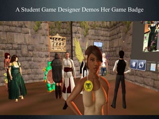 A Student Game Designer Demos Her Game Badge
 