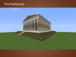 The Parthenon

 